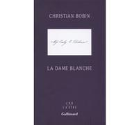 Christian Bobin – La dame blanche – Roman – Broché