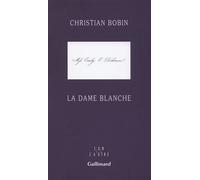 Christian Bobin – La dame blanche – Roman – Broché