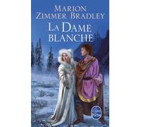 La Dame blanche (Le Cycle du Trillium, Tome 4)