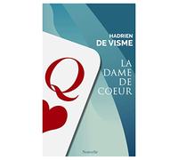 La Dame de Coeur: Nouvelle