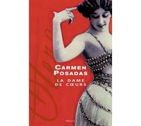 La Dame de coeurs - Carmen De Posadas - Seuil - broché - Roman