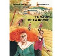 La Dame de la Roche Geneviève Marot (Dessinateur), Jean-Michel Frémont (Scénario)