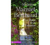 La dame de la Ténarèze - Madeleine Mansiet-Berthaud - Presses De La Cite - broché - Roman