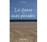 La dame de mes pensées - Hélène Michel - Publishroom - broché - Poésie