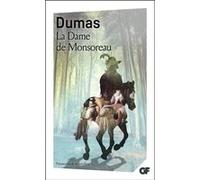 La Dame de Monsoreau Alexandre Dumas Père (Auteur), Jacques Bony (Edité par)