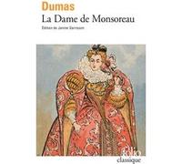 La Dame de Monsoreau Alexandre Dumas Père (Auteur), Janine Garrisson (Edité par)