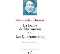La Dame de Monsoreau (IV et V), Les Quarante-cinq Alexandre Dumas Père (Auteur), Sylvain Ledda (Edité par)