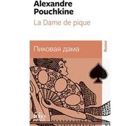 La Dame de pique Alexandre Sergueïevitch Pouchkine (Auteur), Nina Kehayan (Préface), André Gide (Traduction), Jacques Schiffrin (Traduction)