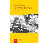 La Dame de Pique Gilbert Sigaux (Contributions), Jean Savant (Edité par), Alexandre Sergueïevitch Pouchkine (Auteur)