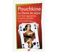 La Dame de pique - Les Nuits égyptiennes et autres nouvelles - Alexandre Sergueïevitch Pouchkine - Flammarion - Poche - Livre