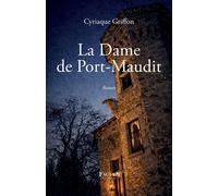 La Dame de Port-Maudit - Cyriaque Griffon - Fauves Eds - broché - Roman