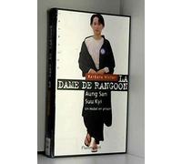 La Dame de Rangoon: Aung San Suu Kyi, un Nobel en prison