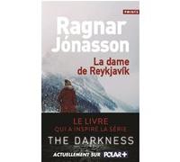 La Dame de Reykjavik Ragnar Jónasson (Auteur)