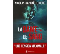 La dame de sang - Nicolas-Raphaël Fouque - Avallon & Combe - broché - Roman
