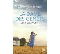 La dame des Genêts Geneviève Senger (Auteur)