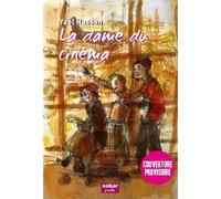 La dame du cinema - Yaël Hassan - Oskar - Poche - Roman junior dès 9 ans