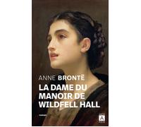 La dame du manoir de wildfell Hall - Anne Brontë - Archipoche - Poche - Roman