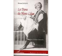 Bernard Jouve – La Dame du Mont-Liban – Roman – Broché – L'Harmattan