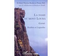 La dame du Mont Loura. Guinée - El Hadj Thierno Boubacar Paraya Bah - L'harmattan - broché - Contes / Légendes