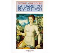La Dame du Puy-du-Fou