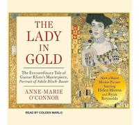 La dame en or : le conte extraordinaire du chef-d'œuvre de Gustav Klimt, portrait d'Adele Bloch-Bauer
