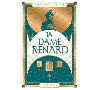 La Dame Renard - Yangsze Choo - Hachette Heroes - broché - Roman