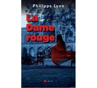 La dame rouge - Philippe Lyon - Ramsay - broché - Roman