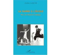 La danse à l'école Pour une éducation artistique - Jackie Lascar - L'harmattan - broché - Etude
