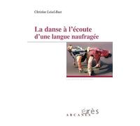 La danse à l'écoute d'une langue naufragée