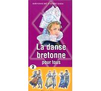 La danse bretonne pour tous: Tome 2