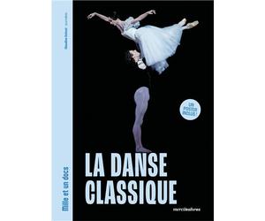 La Danse classique - Mille et un docs Un poster inclus ! - Claudine Colozzi - Merci Les Livres - cartonné - Livre-jeu