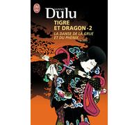 La danse de la grue et du phénix - Du Lu Wang - J'ai Lu - Poche - Roman