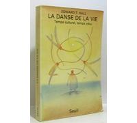 La Danse de la vie. Temps culturel, temps vécu