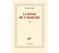 La danse de l'araignée Laura Alcoba (Auteur)