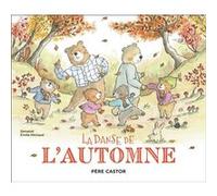 La danse de l'automne Zemanel (Auteur), Émilie Michaud (Auteur)