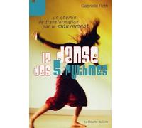 La danse des 5 rythmes - Gabrielle Roth - Courrier Du Livre - broché - Essai