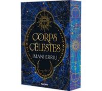 La Danse des Astres - Livre 01 Corps célestes (broché) Imani Erriu (Auteur), Raphaëlle Pache (Traduction)