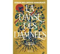Kiran Millwood Hargrave – La Danse des damnées – Roman – Broché