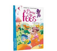La danse des fees - la fêtes des fleurs - Mathilde Paris - Auzou Philippe Eds - broché - Roman cadet