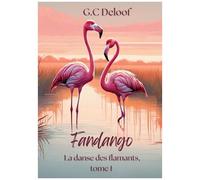 La Danse Des Flamants - Tome 1 - Fandango