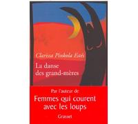La danse des grands-mères: De la jeunesse à l'âge mûr, de l'âge mûr à la jeunesse