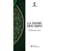 La danse des mots - Mickaël Zaborowski - Amalthee - broché - Poésie