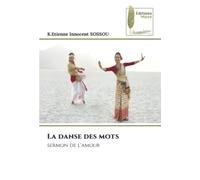 La danse des mots: sermon de l'amour