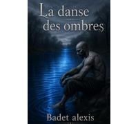 La danse des ombres