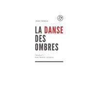 La Danse Des Ombres: Bleues