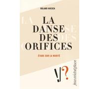 La danse des orifices: Etude sur la nudité