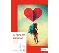 La danse des papillons