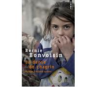 La Danse du chagrin - Bernie Bonvoisin - Points - Poche - Essai