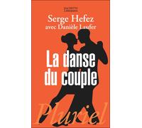 La danse du couple - Danièle Laufer - Hachette Pluriel Reference - broché - Essai
