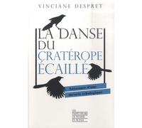 La danse du cratérope écaillé: Naissance d'une théorie éthologique
